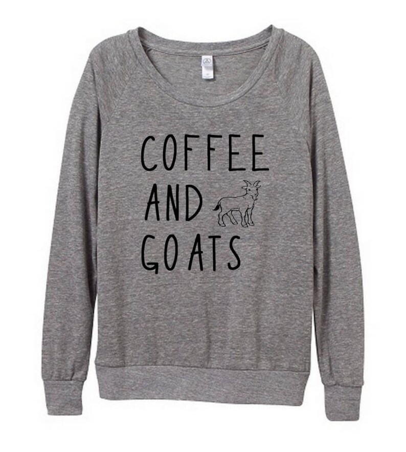 Goat Shirt Coffee And Goats Womens Long Sleeve Pullover Shirt Goat Long Sleeve Shirt