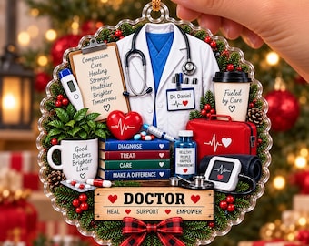 May include: A circular Christmas ornament featuring a white lab coat, stethoscope, and medical supplies. Text includes Compassion, Care, Healing, Stronger, Healthier, Brighter Tomorrows, Dr. Daniel, Fueled by Care, Good Doctors Brighter Lives, and DOCTOR.