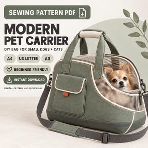 Puede incluir: Un patrón de costura en PDF para un transportín de mascotas moderno, con el texto MODERN PET CARRIER, DIY BAG FOR SMALL DOGS + CATS, A4, US LETTER, A0, BEGINNER FRIENDLY, INSTANT DOWNLOAD. El transportín es verde oliva con paneles de malla y un perro.