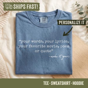 T-shirt met eigen tekst, gepersonaliseerd Comfort Colors T-shirt met je eigen citaat, songtekst, gedicht of filmcitaat, in typemachinelettertype. Een betekenisvol cadeau.