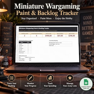 Peut inclure: Un écran d'ordinateur portable affichant une feuille de calcul Miniature Wargaming Paint & Backlog Tracker. L'interface comprend des sections pour le suivi des stocks, la valeur de la collection, les dépenses et les listes d'armées.