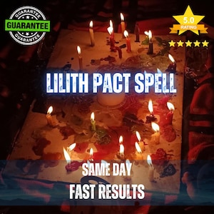 May include: A rectangular surface covered in numerous lit candles of varying heights and colors, with pools of melted wax. The text LILITH PACT SPELL is centered, with SAME DAY FAST RESULTS printed below. A guarantee badge and a 5.0 star rating are visible.