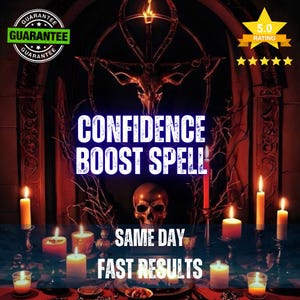 May include: A dark, atmospheric scene featuring a central human skull surrounded by numerous lit candles in various holders. Above the skull, a large, ornate, dark-toned symbol is visible. The text reads CONFIDENCE BOOST SPELL, SAME DAY, FAST RESULTS.