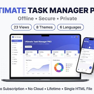 Puede incluir: Interfaz del software Ultimate Task Manager Pro mostrada en la pantalla de una computadora portátil y un teléfono inteligente. El tablero presenta gráficos de tareas, estado de prioridad y seguimiento de progreso. El texto incluye Offline, Secure, Private, 23 Views, 8 Themes, 6 Languages, No Subscription, No Cloud, Lifetime y Single HTML File.
