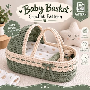 Puede incluir: Un patrón de ganchillo para moisés de bebé con un capazo en verde salvia y crema, borde festoneado y un lazo. Dentro, un forro de tela blanco con estampado de osos y un pequeño oso de ganchillo. El texto dice Baby Basket Crochet Pattern.