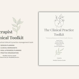 Peut inclure: Un document Therapist Clinical Toolkit comprenant plus de 30 outils pratiques de gestion clinique, planification de séances, fiches cliniques, suivi des objectifs et organisation de la pratique, créé par Mindful Clinician Studio.