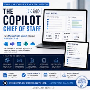 May include: A digital PDF playbook titled The Copilot Chief of Staff for Microsoft 365 users. The graphic displays a laptop and tablet showing daily briefing and end-of-day review dashboards, five workflow icons, and a 30-day implementation plan.