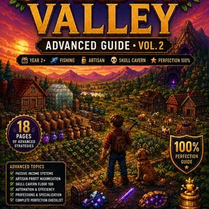 Peut inclure: Une couverture de guide non officiel Stardew Valley Advanced Guide Vol. 2 avec un paysage en pixel art, un personnage et un chien, incluant du texte sur 18 pages de stratégies avancées, un guide de perfection à 100% et des sujets comme l'artisanat.