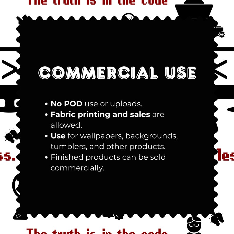 May include: A black rectangular sign with scalloped edges featuring the white text COMMERCIAL USE. It lists usage terms: No POD use or uploads, fabric printing and sales are allowed, use for wallpapers, backgrounds, tumblers, and other products.
