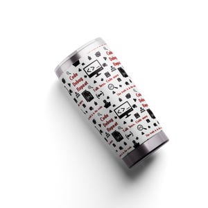 May include: A white cylindrical tumbler featuring a repeating pattern of black computer icons and red text. The text includes phrases such as Code Debug Repeat, Talk less. Code more, and The truth is in the code, alongside symbols like monitors.