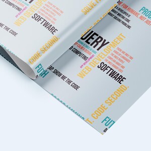 May include: A light blue poster featuring repeating typography in black, yellow, and teal. Text includes phrases like "Web Development," "Software," "Code Second," and "There are only two kinds of languages: the ones people complain about and the ones nobody uses."