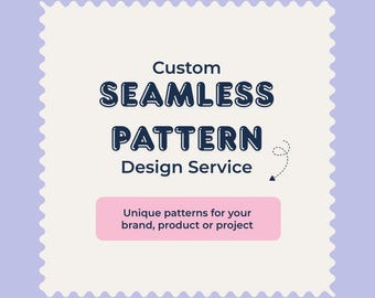 Custom Seamless Pattern Design, Personalized Surface Pattern, Digital File
