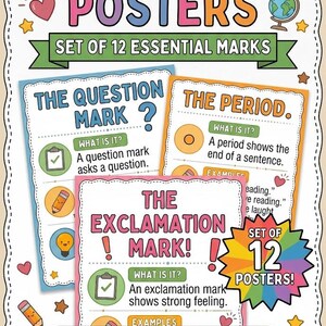May include: A set of 12 educational punctuation posters featuring colorful text and graphics. The posters display the question mark, period, and exclamation mark with definitions and examples. The design includes hearts, stars, globes, and lightbulbs.