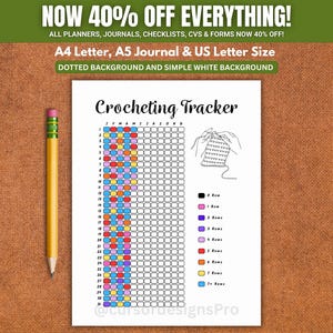 May include: A white paper sheet titled Crocheting Tracker with a grid for days and months, featuring a line drawing of hands crocheting, a color-coded legend for row counts, and a yellow pencil placed vertically on the left side of the page.