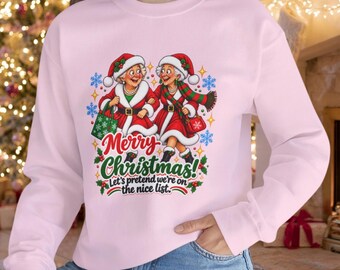 Womens Christmas Sweatshirt, Funny Holiday Top, Festive Wear for Older Woman