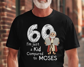 60th Birthday Shirt for Men, Birthday Bible Humor, Gift for Seniors, T-shirt for Older Men