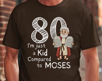 80th Birthday Men's Shirt,  Birthday Bible Humor, Senior Adult Gift, T-shirt for Older Men