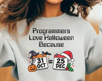 Camiseta divertida de Halloween para programadores, sudadera divertida para nerds, sudadera humorística para geeks