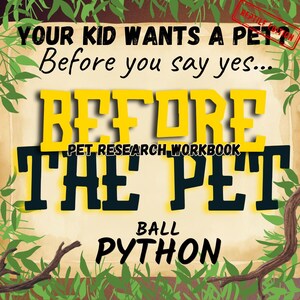 Ball Python Pet Research Workbook for Kids and Families, 32-Page Printable PDF