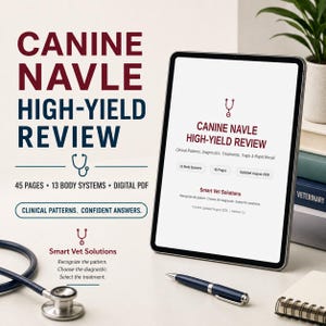 May include: A digital tablet displaying the Canine Navle High-Yield Review PDF, featuring 45 pages and 13 body systems. The screen shows clinical patterns, diagnostics, and treatments. A dark blue stethoscope and a matching pen are placed nearby.