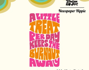 A Little Treat Per Day PNG & SVG Funky, Fun, Groovy