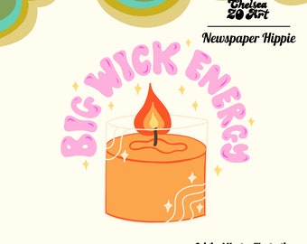 Big Wick Energy PNG Funky, Candle, Retro