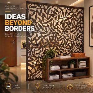 May include: A dark brown laser-cut room divider screen featuring an intricate leaf pattern. The text reads: DXF FILES FOR CREATIVE SPACES, IDEAS BEYOND BORDERS, DIGITAL FILES REAL POSSIBILITIES, EASY TO USE, TURN DESIGNS INTO REALITY, FOR UNIQUE PROJECTS.
