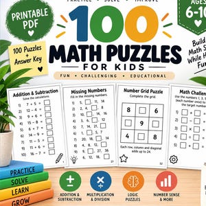 Op de afbeelding: Een printbaar PDF getiteld 100 Math Puzzles for Kids met optellen, aftrekken, ontbrekende getallen en cijferpuzzels. De set bevat 100 puzzels en een antwoordsleutel voor kinderen van 6-10 jaar, weergegeven met gekleurde tekst en werkbladen.