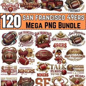 May include: A digital collection of 120 San Francisco 49ers football graphics featuring various designs including footballs, helmets, the Golden Gate Bridge, city skylines, a bear, and text elements like 49ers, Niners, and Talk Purdy To Me.