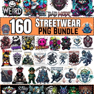 Op de afbeelding: Een digitale collectie van 160 streetwear PNG-afbeeldingen met diverse illustraties, waaronder graffiti-stijl personages, beren met hoodies, schedels, tactische figuren en opvallende typografie met zinnen zoals Stay Weird en Bad Mode.