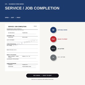 May include: A Service/Job Completion business form template featuring fields for customer details, work description, materials used, and follow-up. Includes icons for editable Word, PDF, US Letter 8.5x11 inches, and A4 210x297 mm formats.