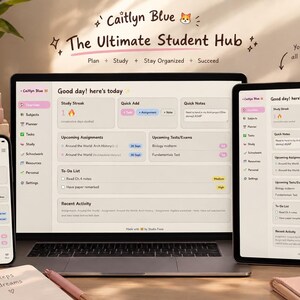 May include: A digital student planner interface titled Caitlyn Blue The Ultimate Student Hub displayed on a smartphone, laptop, and tablet. The screen shows sections for study streaks, quick notes, upcoming assignments, tests, and a to-do list.