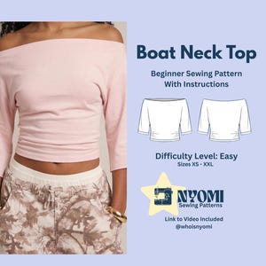 May include: A light pink boat neck top with three-quarter sleeves. The image includes text: Boat Neck Top, Beginner Sewing Pattern With Instructions, Difficulty Level: Easy, Sizes XS - XXL, NYOMI Sewing Patterns, and Link to Video Included @whoisnyomi.