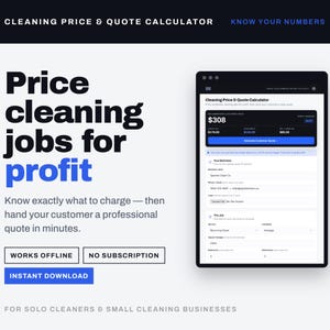 Può includere: Un'interfaccia digitale per il calcolo dei prezzi e dei preventivi di pulizia visualizzata su uno schermo. Il testo recita: Price cleaning jobs for profit, Works Offline, No Subscription, Instant Download. Include campi per i dettagli dell'attività.