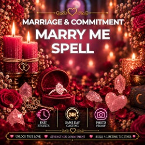 May include: A red velvet ring box containing a diamond ring, surrounded by red candles, rose petals, crystals, and a gold key. Text reads: MARRIAGE & COMMITMENT MARRY ME SPELL, FAST RESULTS, 24H SAME DAY CASTING, PHOTO PROOF, UNLOCK TRUE LOVE, STRENGTHEN COMMITMENT, BUILD A LIFETIME TOGETHER.