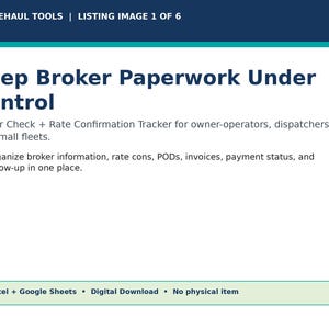 May include: A digital document titled Keep Broker Paperwork Under Control, designed as a broker check and rate confirmation tracker for owner-operators, dispatchers, and small fleets to organize broker information, rate cons, PODs, invoices, and payment status.