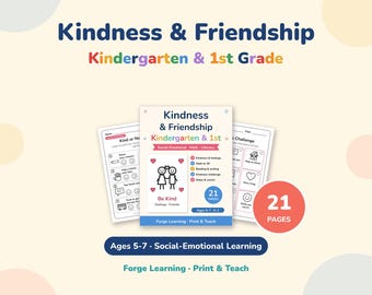 May include: A 21-page educational printable set titled Kindness & Friendship for Kindergarten & 1st Grade. The cover features stick figures, hearts, and text detailing social-emotional, math, and literacy activities for ages 5-7.