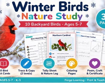 May include: A 31-page Winter Birds Nature Study educational printable set for ages 5-7. Includes 10 bird fact cards, trace and copy sheets, a tally sheet, nature log, coloring pages, a poem, craft, and certificate featuring a Northern Cardinal.