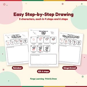 How to draw an elf in 6 steps, a reindeer in 4 steps and a gingerbread kid in 4 steps. The new part of each step is red and each page has a big box to draw your own.