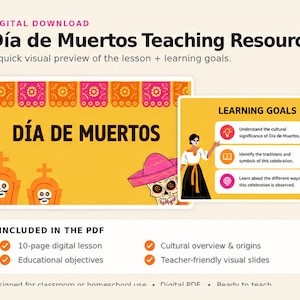 May include: A digital download teaching resource for Día de Muertos featuring a yellow slide with orange gravestones, a skull in a pink sombrero, and a second slide listing learning goals with illustrations of people in traditional face paint.