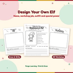 Design Your Own Christmas Elf page with an elf outline, name line and workshop job checklist, shown with Draw Your Own Elf and Elf Workshop draw-and-write pages.