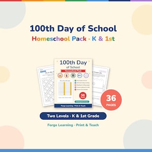 Puede incluir: Un paquete de educación en casa para el día 100 de escuela para jardín de infantes y primer grado con 36 páginas de actividades. La portada muestra una tabla del 100, iconos y el texto Forge Learning - Print & Teach con hojas.