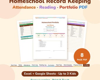 May include: Homeschool record keeping digital document set including attendance, reading, and portfolio PDF templates. Features an 8-page PDF, Excel and Google Sheets compatibility for up to 3 kids, with sections for curriculum, field trips, and progress notes.