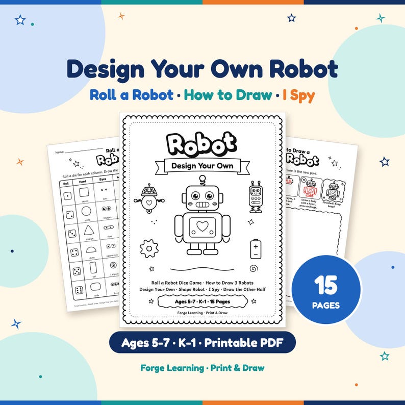 Whimsical Design Your Own Robot pack cover for kids ages 5-7: a box robot with a springy antenna and heart, a round robot, a tall robot, a gear and a battery. 15 printable pages.