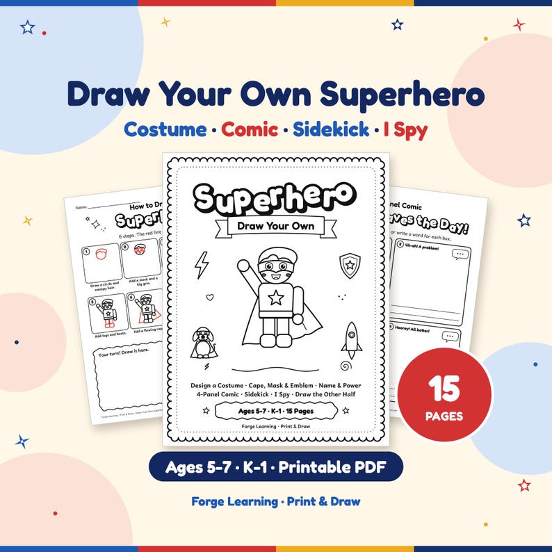 Whimsical Draw Your Own Superhero pack cover for kids ages 5-7: an original big-eyed hero with a flowing cape and mask, a masked super pet, lightning bolt, shield and rocket. 15 printable pages.