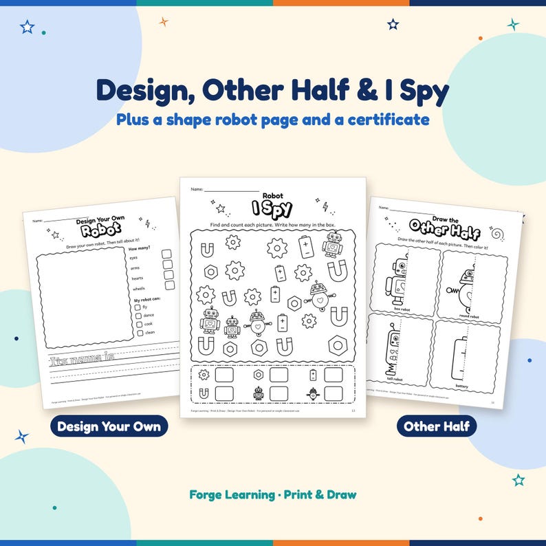 Design your own robot page with a checklist and traceable writing lines, a robot I Spy find-and-count page, and a draw the other half page with robots and a battery.