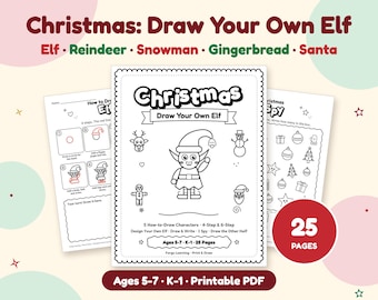 May include: A printable PDF activity book titled Christmas: Draw Your Own Elf, featuring 25 pages of holiday-themed drawing exercises including an elf, reindeer, snowman, gingerbread, and Santa for children ages 5-7 and K-1 grade levels.