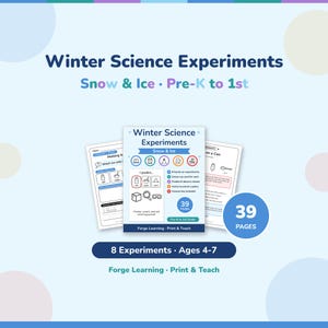 May include: A 39-page educational printable set titled Winter Science Experiments: Snow & Ice for Pre-K to 1st grade. The document includes 8 hands-on experiments, prediction and observation sheets, and an answer key for ages 4-7.