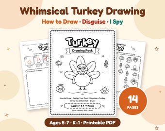 May include: A 14-page printable PDF drawing pack featuring a turkey theme. The cover page displays a cartoon turkey, the text Turkey Drawing Pack, and activities like How to Draw, Design Your Own, Disguise a Turkey, and I Spy for ages 5-7.