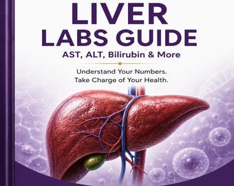 May include: A health guide titled MinimalistMed Liver Labs Guide featuring a detailed illustration of a human liver with visible veins and a gallbladder. The cover includes text about AST, ALT, and Bilirubin, plus icons for evidence-based information.